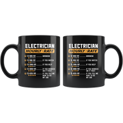 Electrician Hourly Rate Minimum Hilarious Gift Idea Coffee Mug 11 oz.