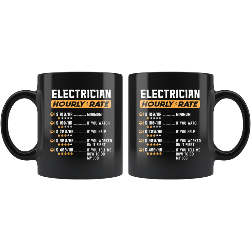 Electrician Hourly Rate Minimum Hilarious Gift Idea Coffee Mug 11 oz.