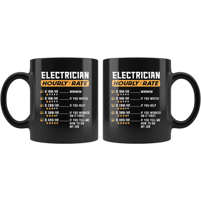 Electrician Hourly Rate Minimum Hilarious Gift Idea Coffee Mug 11 oz