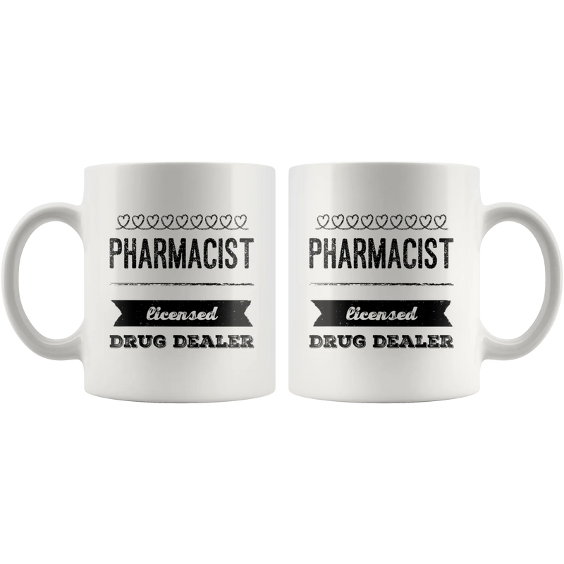 Pharmacist Licensed Drug Dealer Coffee Mug Pharmacy Gifts - Panvola