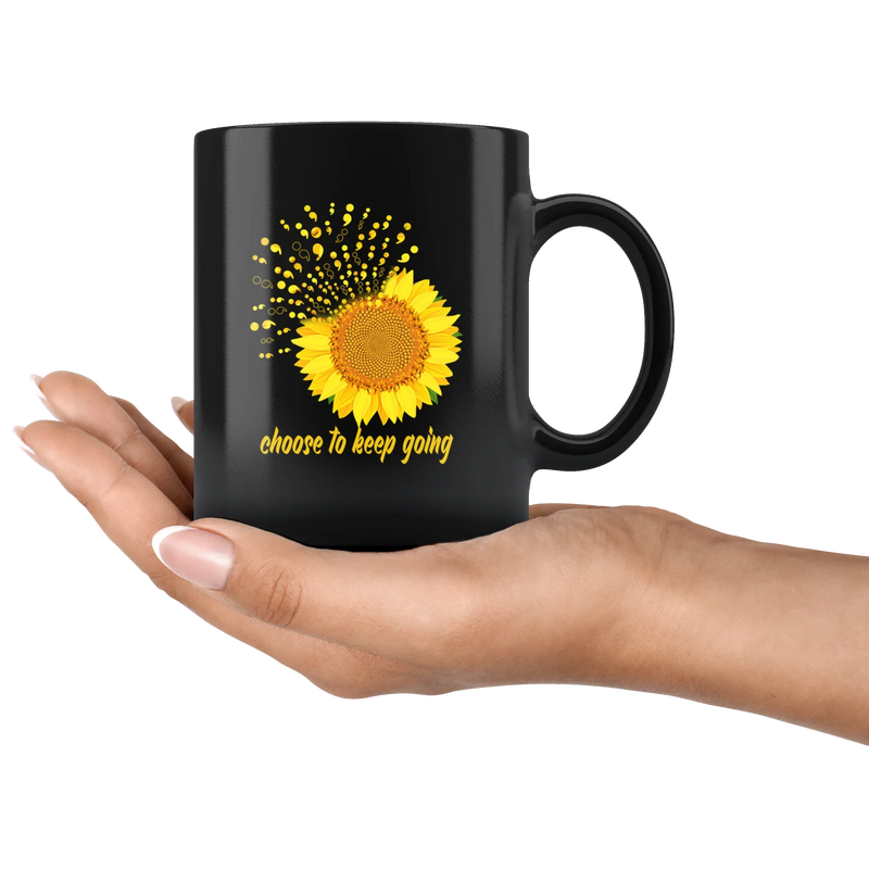 Inspiring Nature Gifts Choose To Keep Going Sunflower Black Coffee Mug 11 oz - Panvola