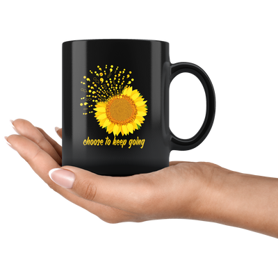 Inspiring Nature Gifts Choose To Keep Going Sunflower Black Coffee Mug 11 oz