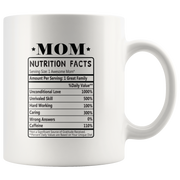 Mom Nutritional Facts Label Mug Mother's Day Funny Coffee Mug 11 oz.