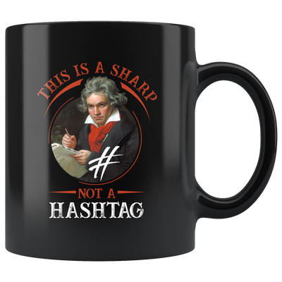 This Is A Sharp Not A Hashtag Gift to Music Teacher Coffee Mug 11 oz