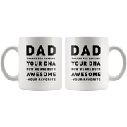 Gift For Father - Dad Thanks For Sharing Your DNA Your Favorite Coffee Mug 11 oz - Panvola