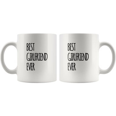 Gift For Girlfriend - Best Girlfriend Ever Awesome Appreciation Gift Idea Coffee Mug 11 oz