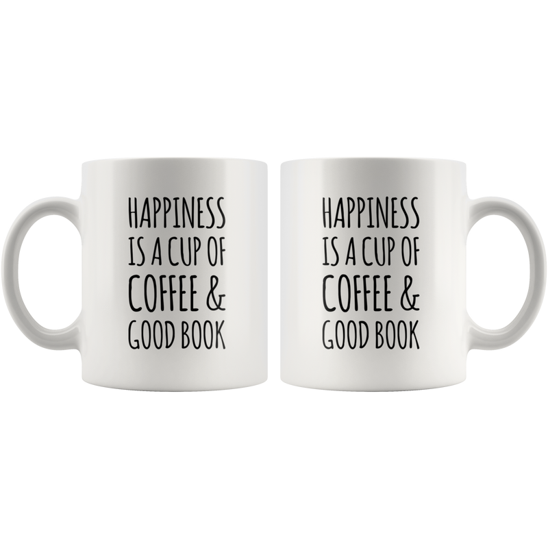 Happiness Is A Cup Of Coffee & Good Book Lover Ceramic Coffee Mug 11oz