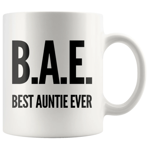 BAE Best Auntie Ever For Aunt From Niece Nephew Sister Coffee Mug 11oz White - Panvola