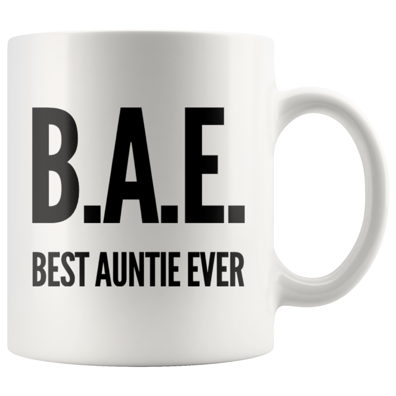 BAE Best Auntie Ever For Aunt From Niece Nephew Sister Coffee Mug 11oz White