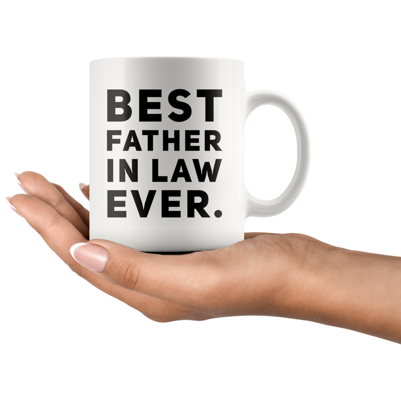 Best Father In Law Ever Coffee Mug Ceramic White 11 oz