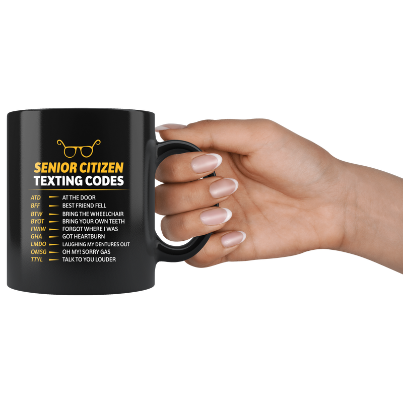 Senior's Texting Codes Funny Black Mug For Senior Citizen.