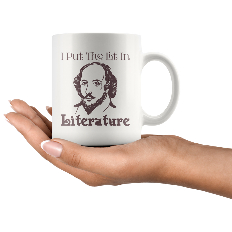 I Put The Lit In Literature English Teacher Mugs Funny Gift