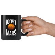 Occupy Mars Outer Space Extraterrestrial Theme Nerdy Geek Gifts Coffee Mug 11oz - Panvola