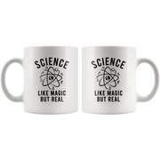 Science Like Magic But Real Science Lover Teacher Coffee Mug 11oz.