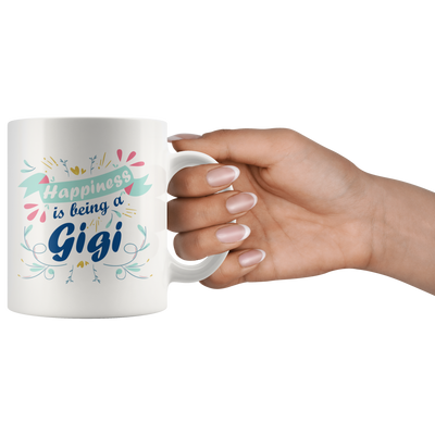 Grandma Coffee Mug Happiness Is Being A Gigi Mother's Day Gift Idea