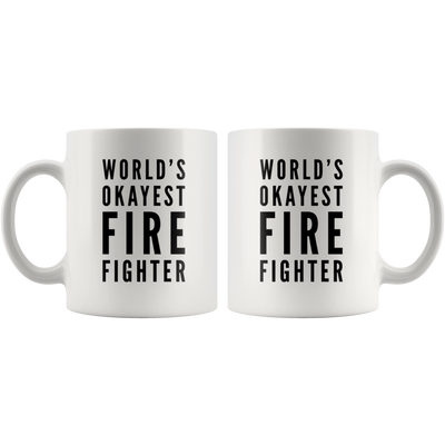 World's Okayest Fire Fighter Retirement Gift Idea Coffee Mug 11 oz