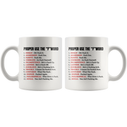 Proper Use The F Word Rude Offensive Gift Coffee Mug 11 oz.
