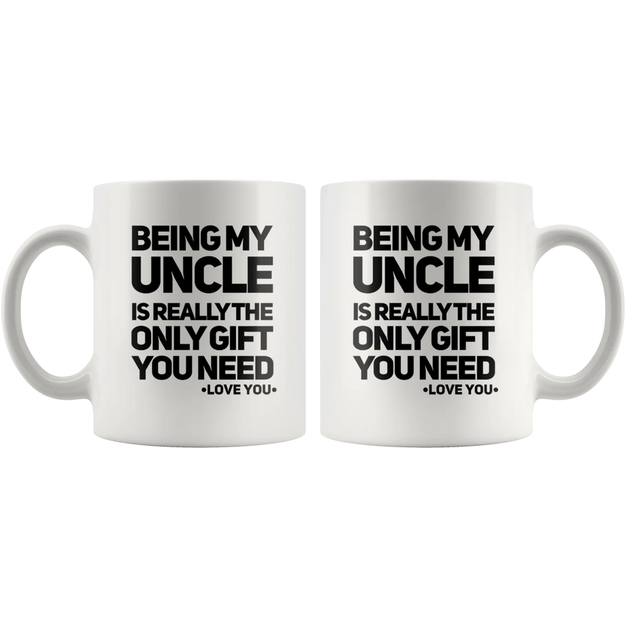 Being My Uncle Is Really The Only Gift You Need Coffee Mug White 11 oz, image 4 of 4