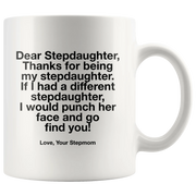 Dear Stepdaughter Thanks for Being My Stepdaughter Coffee Mug 11 oz - Panvola