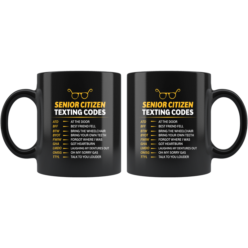 Senior's Texting Codes Funny Black Mug For Senior Citizen.
