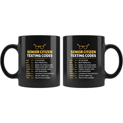 Senior's Texting Codes Funny Black Mug For Senior Citizen