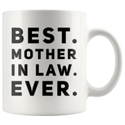 Gift For Mom Best Mother-In-Law Ever Thank You Mom Appreciation Coffee Mug 11 oz - Panvola