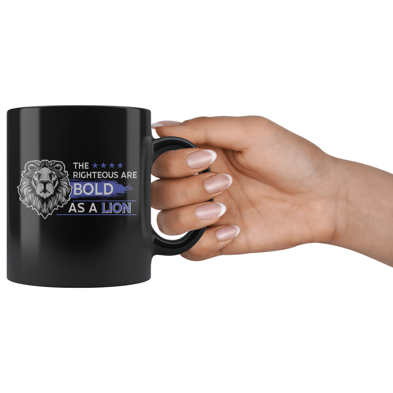 The Righteous Are Bold As A Lion Gift Idea Ceramic Coffee Mug 11 oz.
