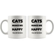 Cats Make Me Happy You Not So Much Funny Gift Idea Coffee Mug 11 oz - Panvola