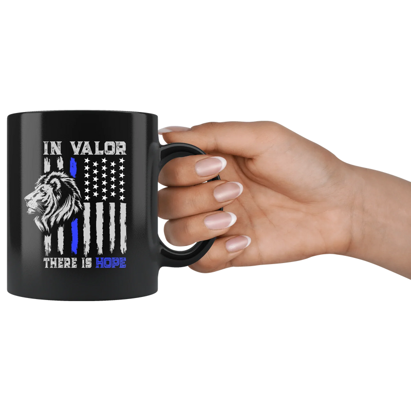 Thin Blue Line Police Law Enforcement Gift In Valor There Is Hope Mug - Panvola
