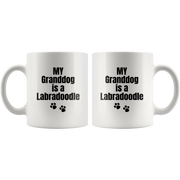My Granddog Is A Labradoodle  Gift Ceramic Coffee Mug 11 oz.