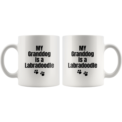 My Granddog Is A Labradoodle  Gift Ceramic Coffee Mug 11 oz