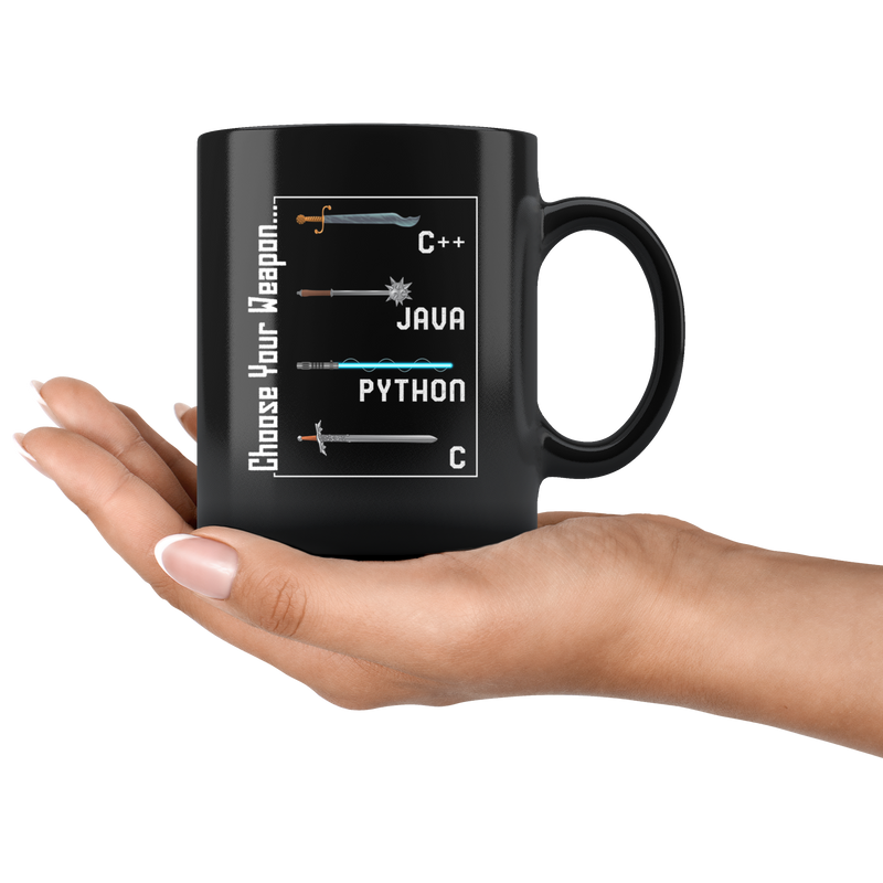 Choose Your Weapon Geek Java Software Programming Coffee Mug 11 oz