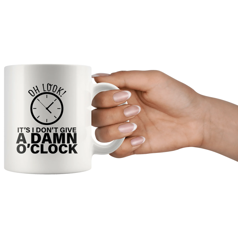 Retirement Gifts - Oh Look It's I Don't Give A Damn O'clock Retired Coffee Mug 11 oz - Panvola