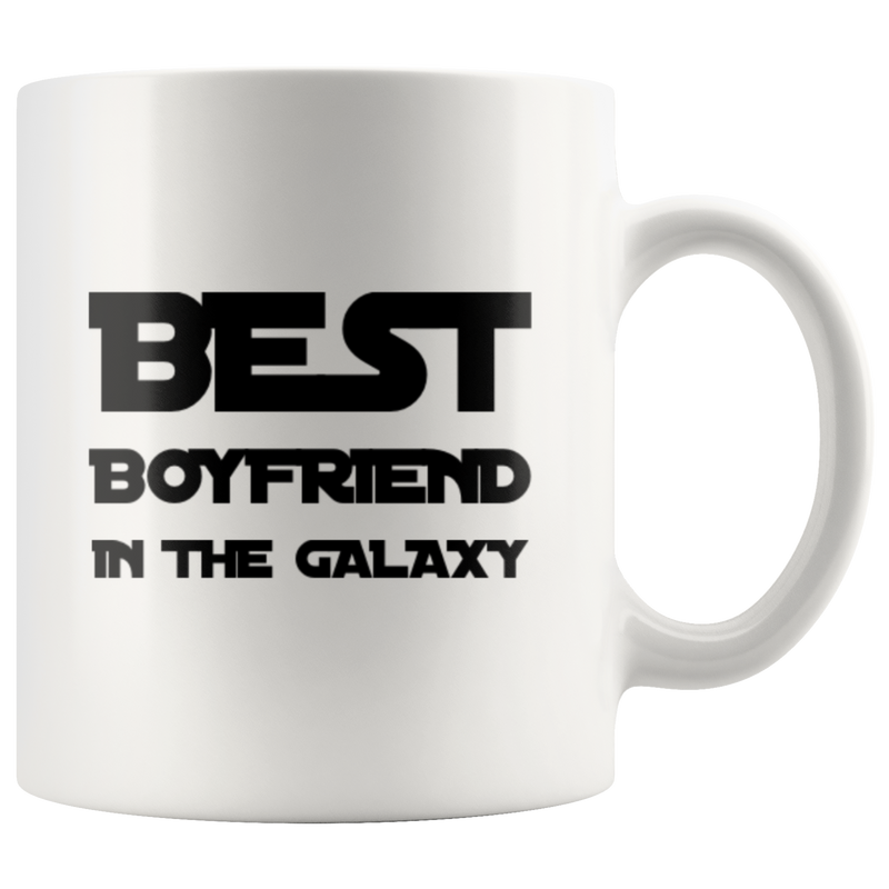 Best Boyfriend In The Galaxy Anniversary Appreciation Coffee Mug 11 oz