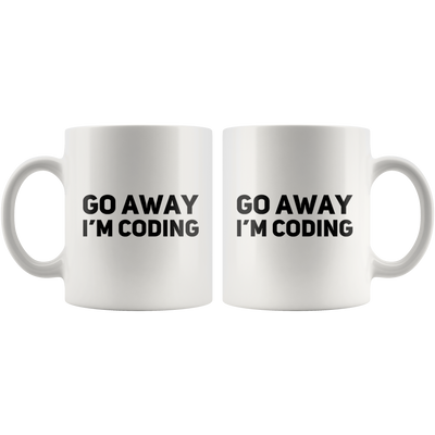 Go Away I'm Coding Ceramic Coffee Mug White 11 oz