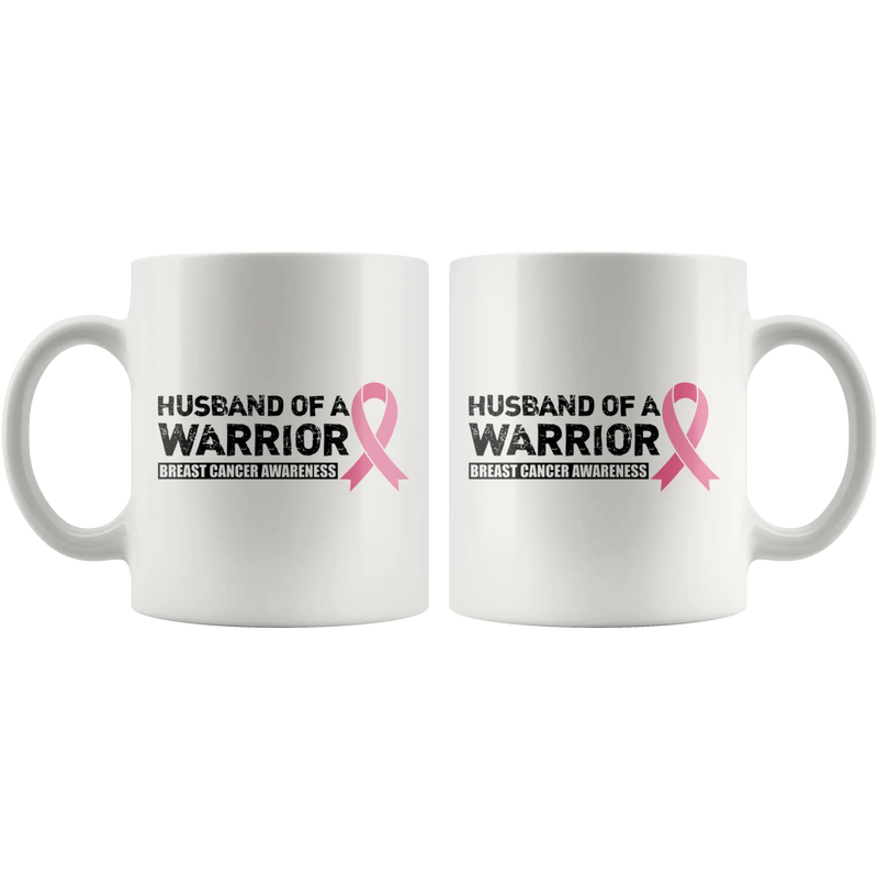 Husband of a Warrior Breast Cancer Awareness Survivor Gifts For Women Mug 11 oz - Panvola