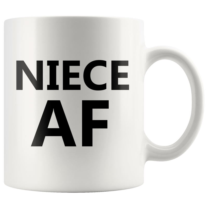 Niece AF Mug From Aunt Uncle Family Funny Ceramic Coffee Cup 11 oz