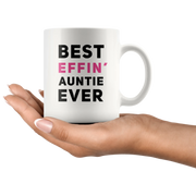Best Effin' Auntie Ever Funny Aunt Gift Ceramic Coffee Mug White 11 oz - Panvola