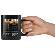 Electrician Hourly Rate Minimum Hilarious Gift Idea Coffee Mug 11 oz.