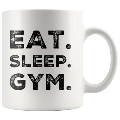 Eat Sleep Gym Funny Workout Fitness Routine Gift Coffee Mug 11 oz