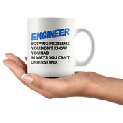 Engineer Solving Problems Coffee Mug 11 oz - Gifts for Engineers.
