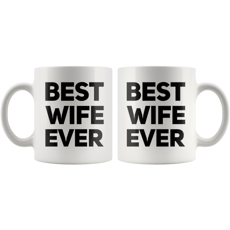 Gift For Wife - Best Wife Mother&