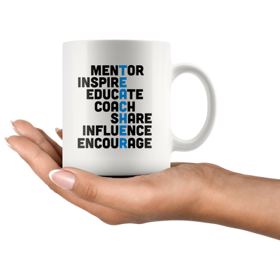 Teacher Gift - Mentor Inspire Educate Teacher Acronym Appreciation Coffee Mug 11 oz