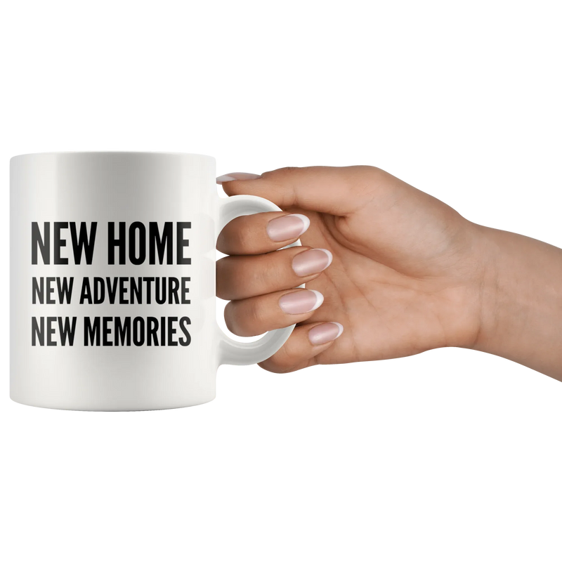 Housewarming Gifts - New Home New Adventure New Memories Coffee Mug 11 oz - Panvola