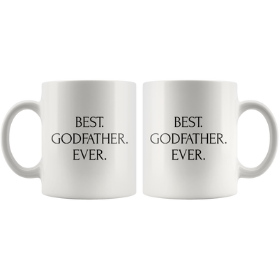 Godfather Gift - Best Godfather Ever Inspiring Thank You Appreciation Coffee Mug 11 oz