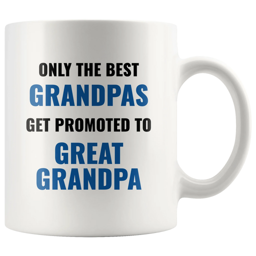 Grandpa Mug Promoted to Great Grandpa Coffee Mug 11oz - Grandpa Gifts - Panvola