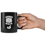 Licensed Drug Dealer Rx Pharmacist Pharma Grad Coffee Mug 11oz - Panvola