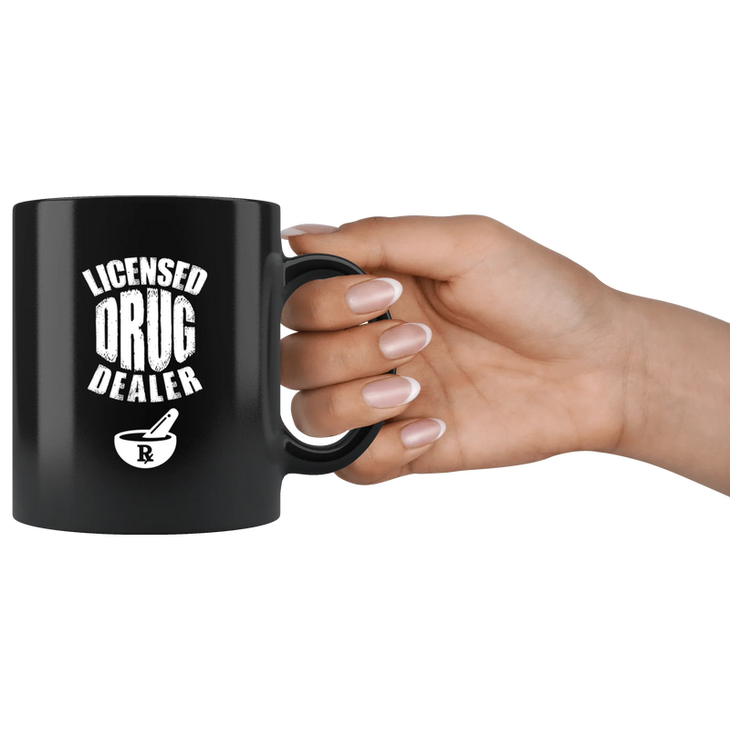 Licensed Drug Dealer Rx Pharmacist Pharma Grad Coffee Mug 11oz - Panvola