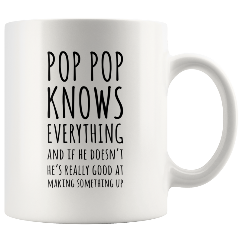 Grandpa Gift - Pop Pop Knows Everything He&