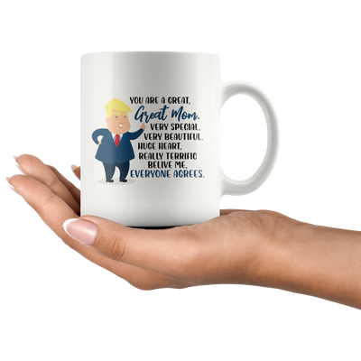 You Are A Great Great Mom Very Special Mother's Day Appreciation Coffee Mug 11 oz